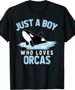 Animal Killer Whale Lover Just A Boy Who Loves Orcas T-Shirt