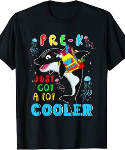 Pre-K Just Got A Pack Cooler Funny Orca Wearing School Bag T-Shirt